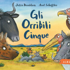 Gli Orribili Cinque - Julia Donaldson