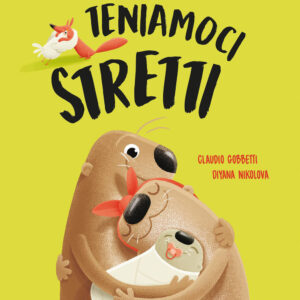 Teniamoci stretti - Claudio Gobbetti