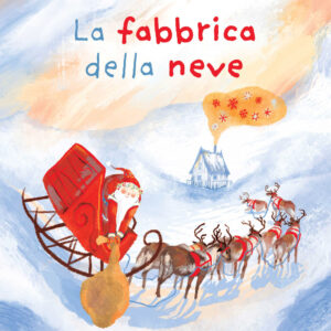 La fabbrica della neve - Claudio Gobbetti