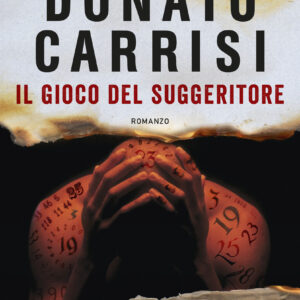 Il gioco del suggeritore - Donato Carrisi