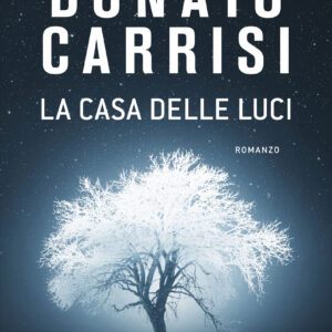 La casa delle luci - Donato Carrisi