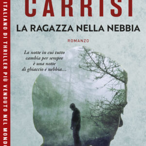 La ragazza nella nebbia - Donato Carrisi