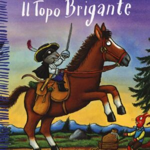Il Topo Brigante - Julia Donaldson