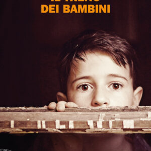 Il treno dei bambini - Viola Ardone